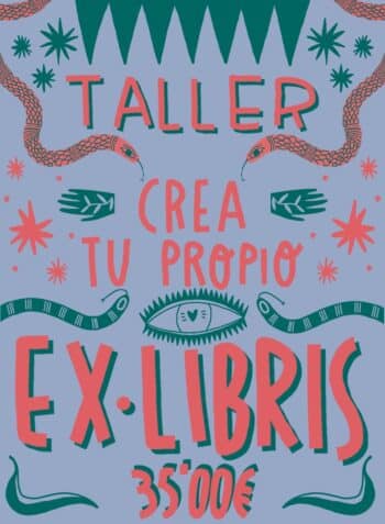 ❀ TALLER CREA TU PROPIO EX·LIBRIS ❀