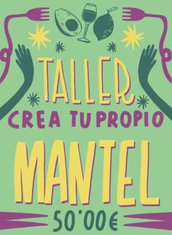 ❀ TALLER CREA TU PROPIO MANTEL ❀